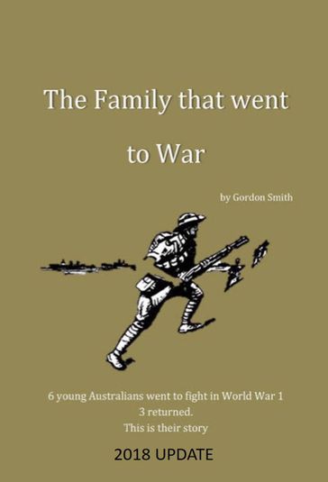 The Family That Went To War - Gordon Smith