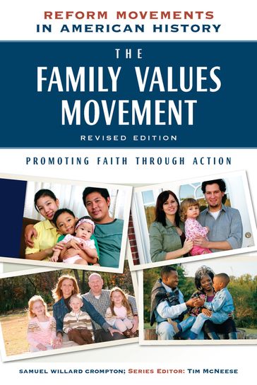 The Family Values Movement, Revised Edition - Samuel Crompton - Tim McNeese