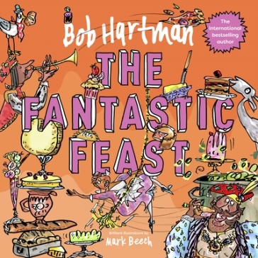 The Fantastic Feast - Bob Hartman