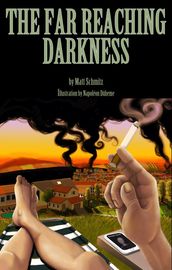 The Far Reaching Darkness