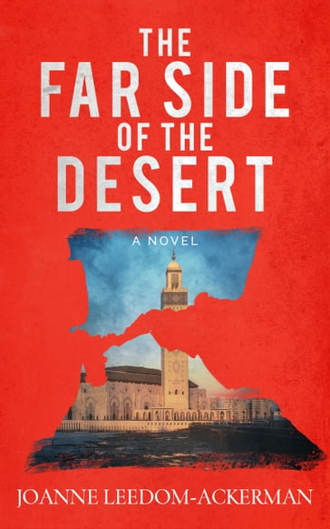 The Far Side of the Desert - Joanne Leedom-Ackerman