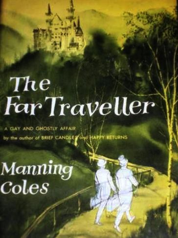 The Far Traveller: A Ghostly Comedy - Manning Coles