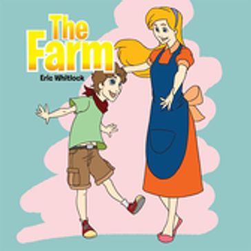 The Farm - Eric Whitlock