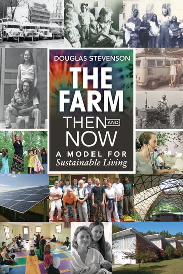 The Farm Then and Now - Douglas Stevenson