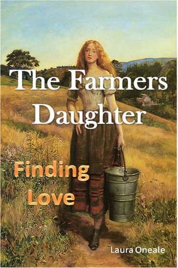 The Farmer's Daughter - Laura Oneale