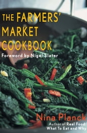 The Farmers  Market Cookbook