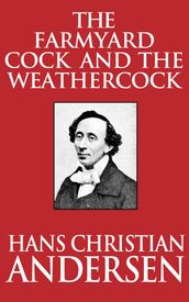 The Farmyard Cock and the Weathercock