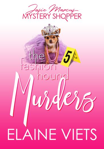 The Fashion Hound Murders - Elaine Viets