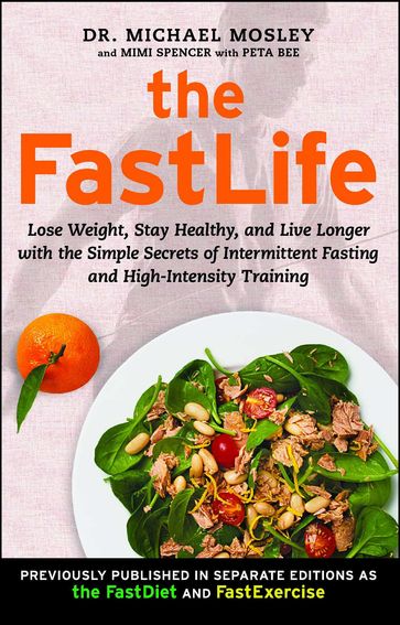 The FastLife - Dr Dr Michael Mosley - Mimi Spencer