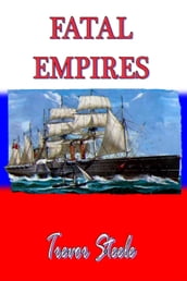 The Fatal Empires