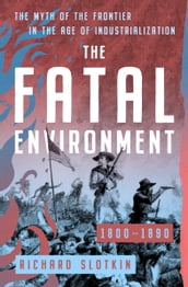 The Fatal Environment