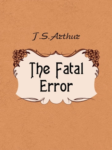 The Fatal Error - T.S.Arthur