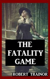 The Fatality Game