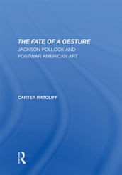 The Fate Of A Gesture