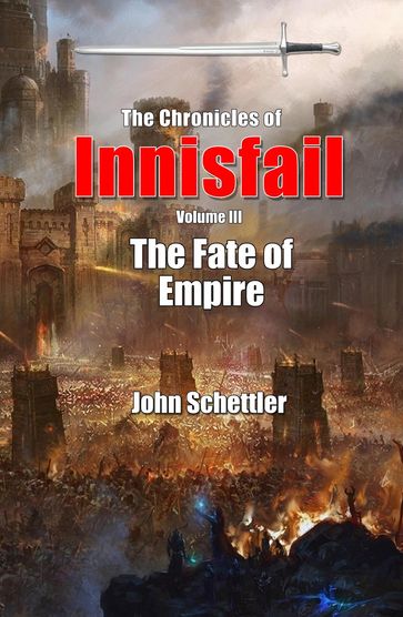 The Fate of Empire - John Schettler