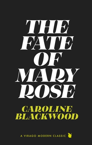 The Fate of Mary Rose - Caroline Blackwood