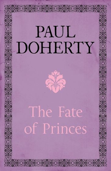 The Fate of Princes - Paul Doherty