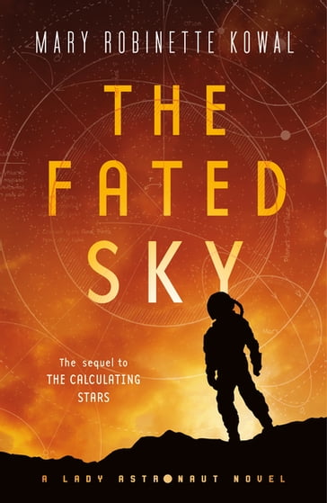 The Fated Sky - Mary Robinette Kowal