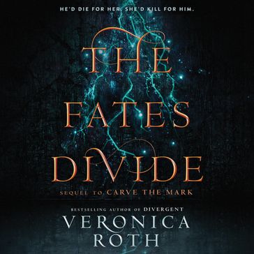 The Fates Divide - Veronica Roth