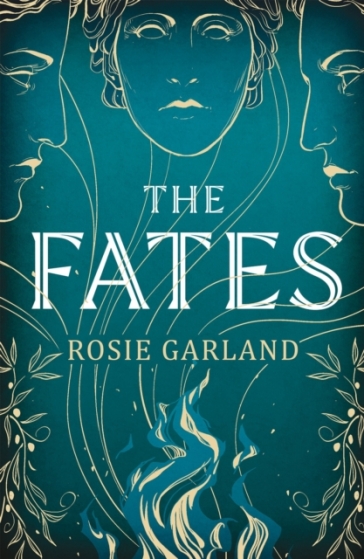 The Fates - Rosie Garland