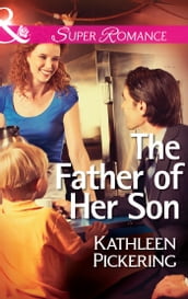 The Father of Her Son (Mills & Boon Superromance)