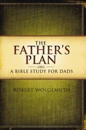 The Father s Plan