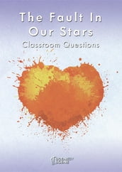 The Fault in Our Stars Classroom Questions