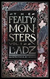 The Fealty of Monsters