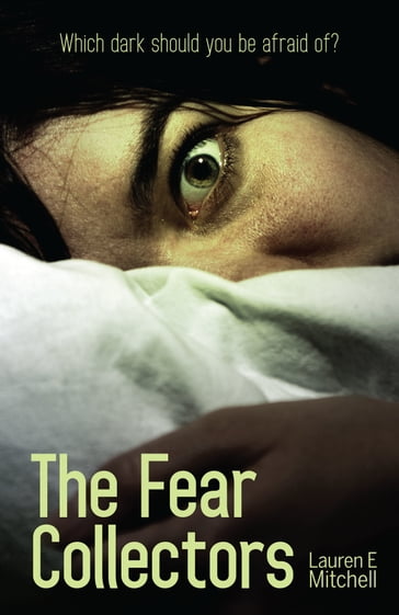 The Fear Collectors - Lauren E. Mitchell