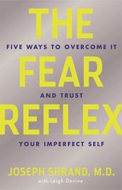 The Fear Reflex