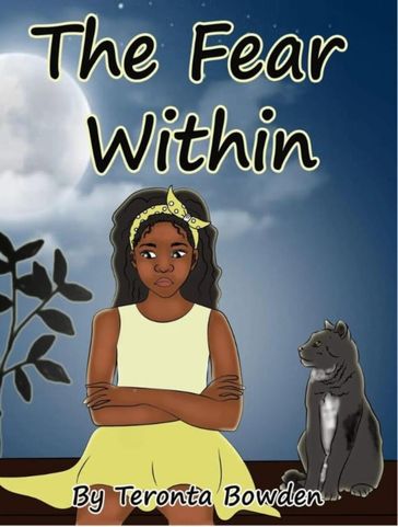 The Fear Within - Teronta Bowden