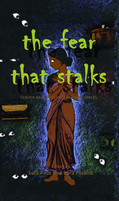 The Fear that Stalks