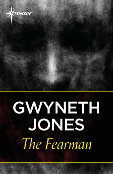 The Fearman - Gwyneth Jones - Ann Halam