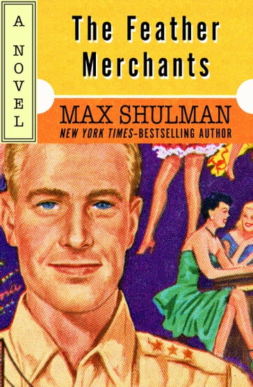 The Feather Merchants - Max Shulman