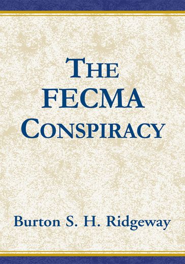 The Fecma Conspiracy - Burton S. H. Ridgeway