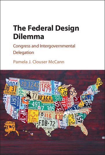 The Federal Design Dilemma - Pamela J. Clouser McCann