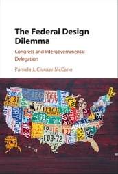 The Federal Design Dilemma