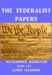 The Federalist Papers