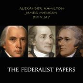 The Federalist Papers