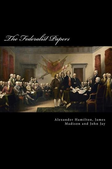 The Federalist Papers - John Jay