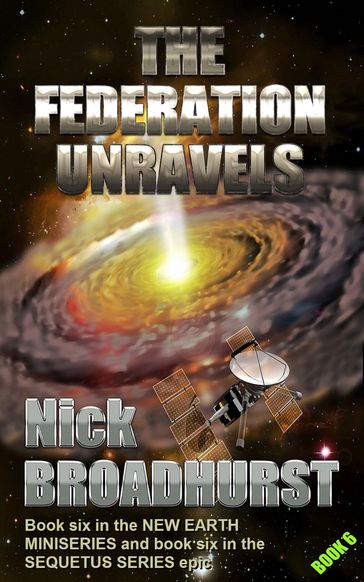 The Federation Unravels - Nick Broadhurst