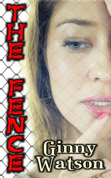 The Fence - Ginny Watson