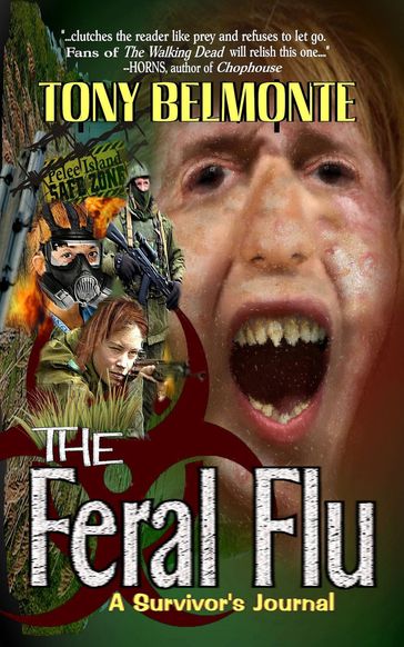 The Feral Flu - Tony Belmonte