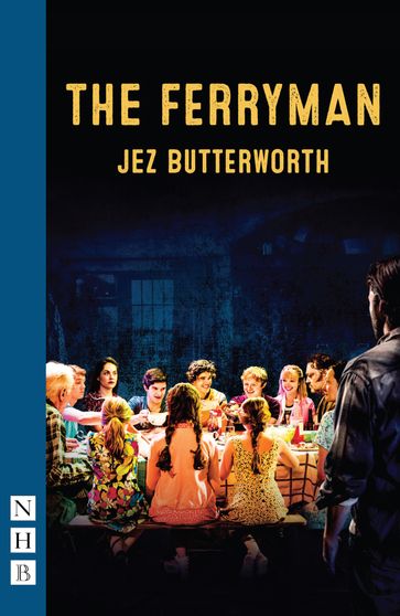 The Ferryman (NHB Modern Plays) - Jez Butterworth