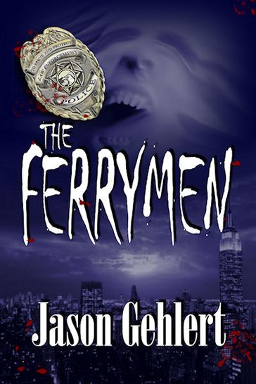 The Ferrymen - Jason Gehlert