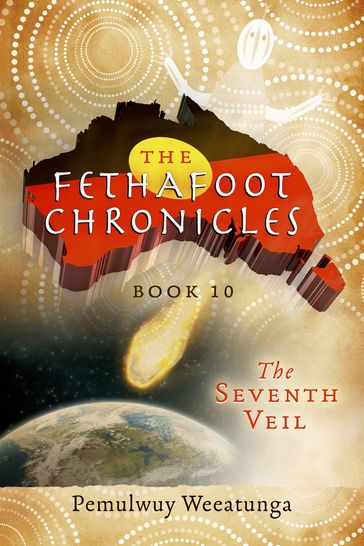 The Fethafoot Chronicles - Pemulwuy Weeatunga