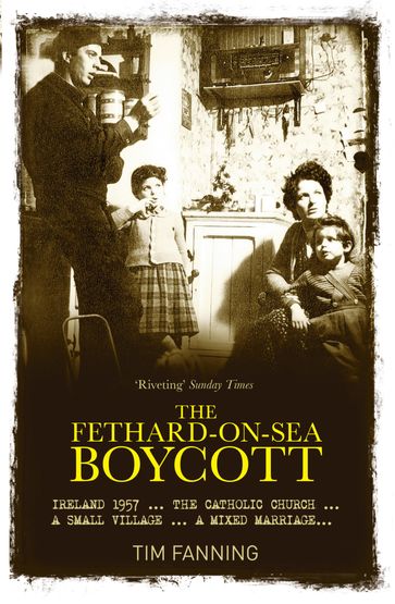 The Fethard-on-Sea Boycott - Tim Fanning