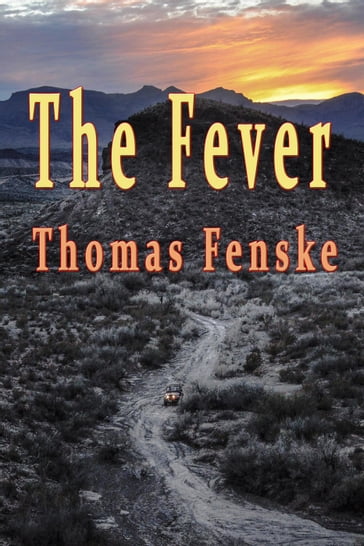 The Fever - Thomas Fenske