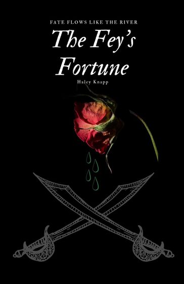 The Fey's Fortune - Haley N Knapp