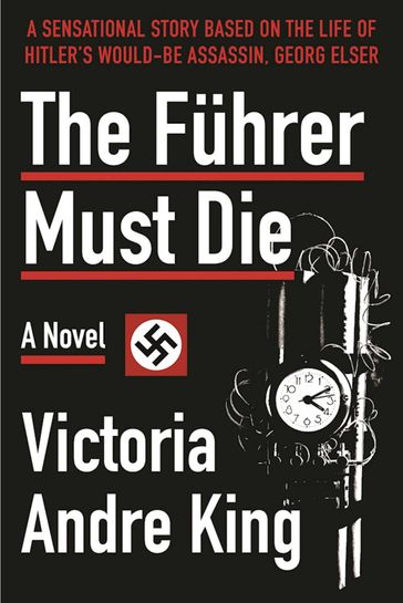The Führer Must Die - V. Andre King